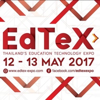 งานแสดงทางวิชาการ EdTeX ที่ศูนย์ประชุมสิริกิติ์ 12-13 พ.ค. 2560